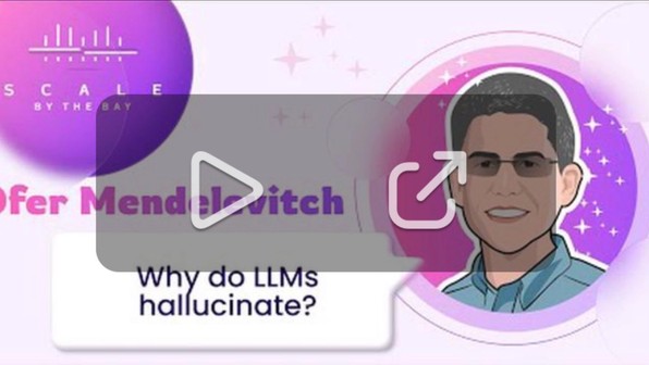 Scale by the Bay (SBTB) 2023: Ofer Mendelevitch, Why do LLMs hallucinate? – Nov. 13, 2023