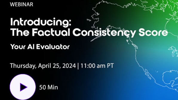 Introducing the Factual Consistency Score: Your AI Evaluator